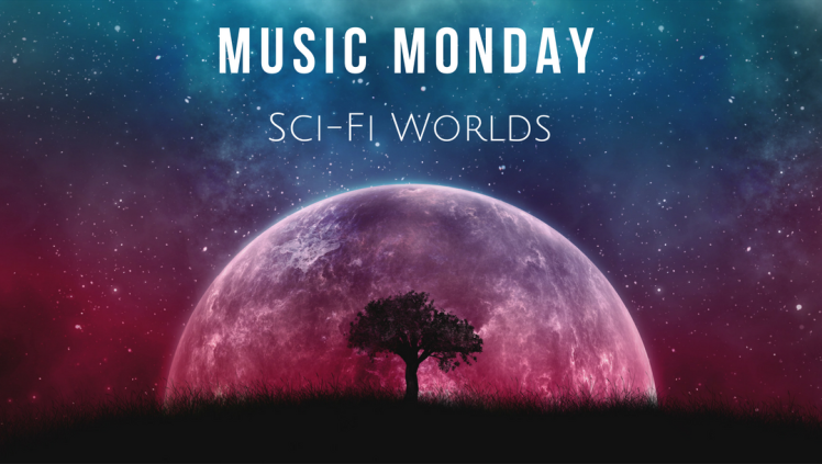 Music Monday Sci-Fi Worlds 1 new